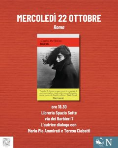Copertina promemoria della presentazione di 'Ingrata' il 22 ottobre
