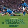 In copertina la squadra di rugby italiana segna una meta