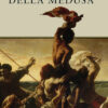 In copertina il famoso dipinto La zattera della Medusa