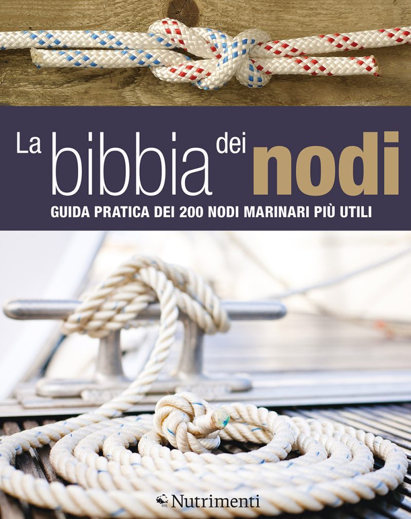 In copertina una cima d’ormeggio elegantemente adugliata