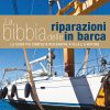 In copertina barca a vela durante l’alaggio