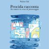 Un acquerello rappresenta il tipico profilo collorato delle case di Procida che si specchia sul mare. Il fondo su cui poggia è di colore azzurro.
