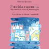 Un acquerello rappresenta il tipico profilo collorato delle case di Procida che si specchia sul mare. Il fondo su cui poggia è di colore rosa.
