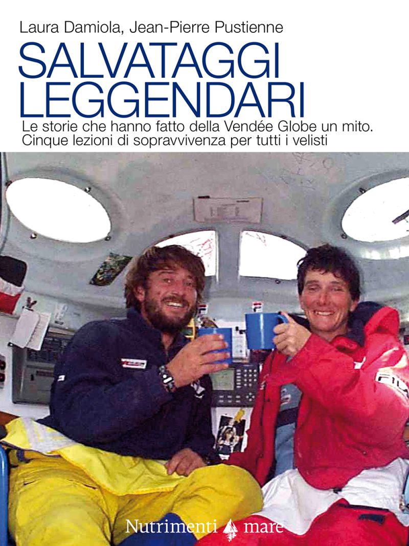 In copertina Giovanni Soldini dopo aver salvato Isabelle Autissier brinda insieme a lei