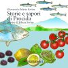 In copertina illustrazioni degli ingredienti tipici della cucina procidana