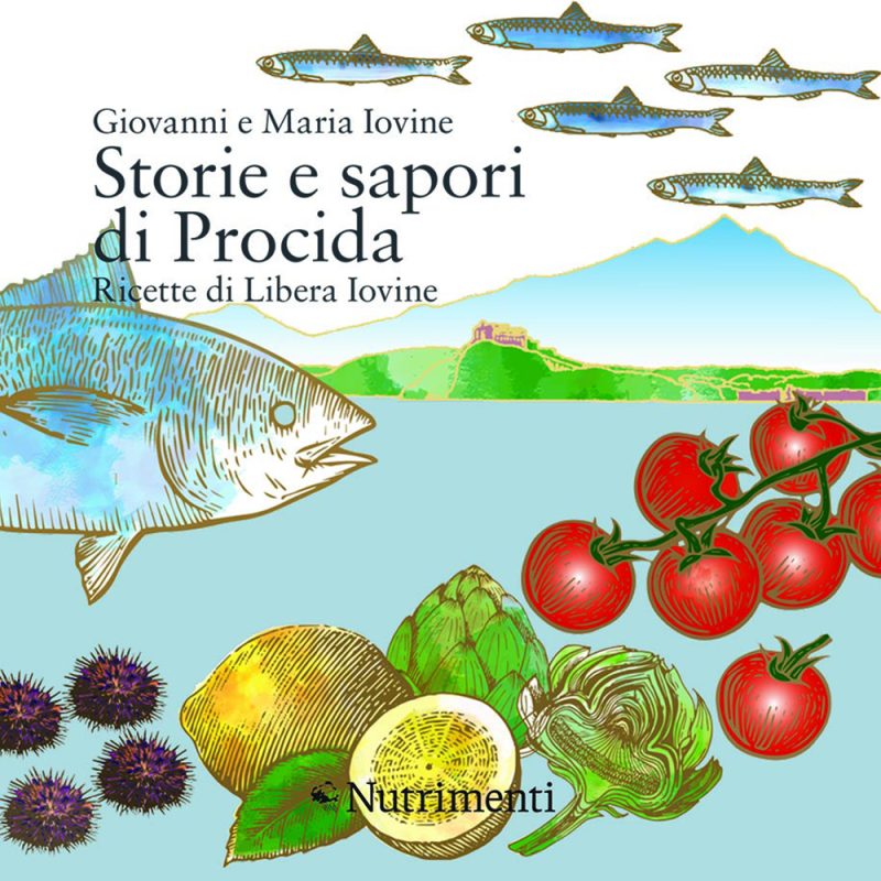 In copertina illustrazioni degli ingredienti tipici della cucina procidana