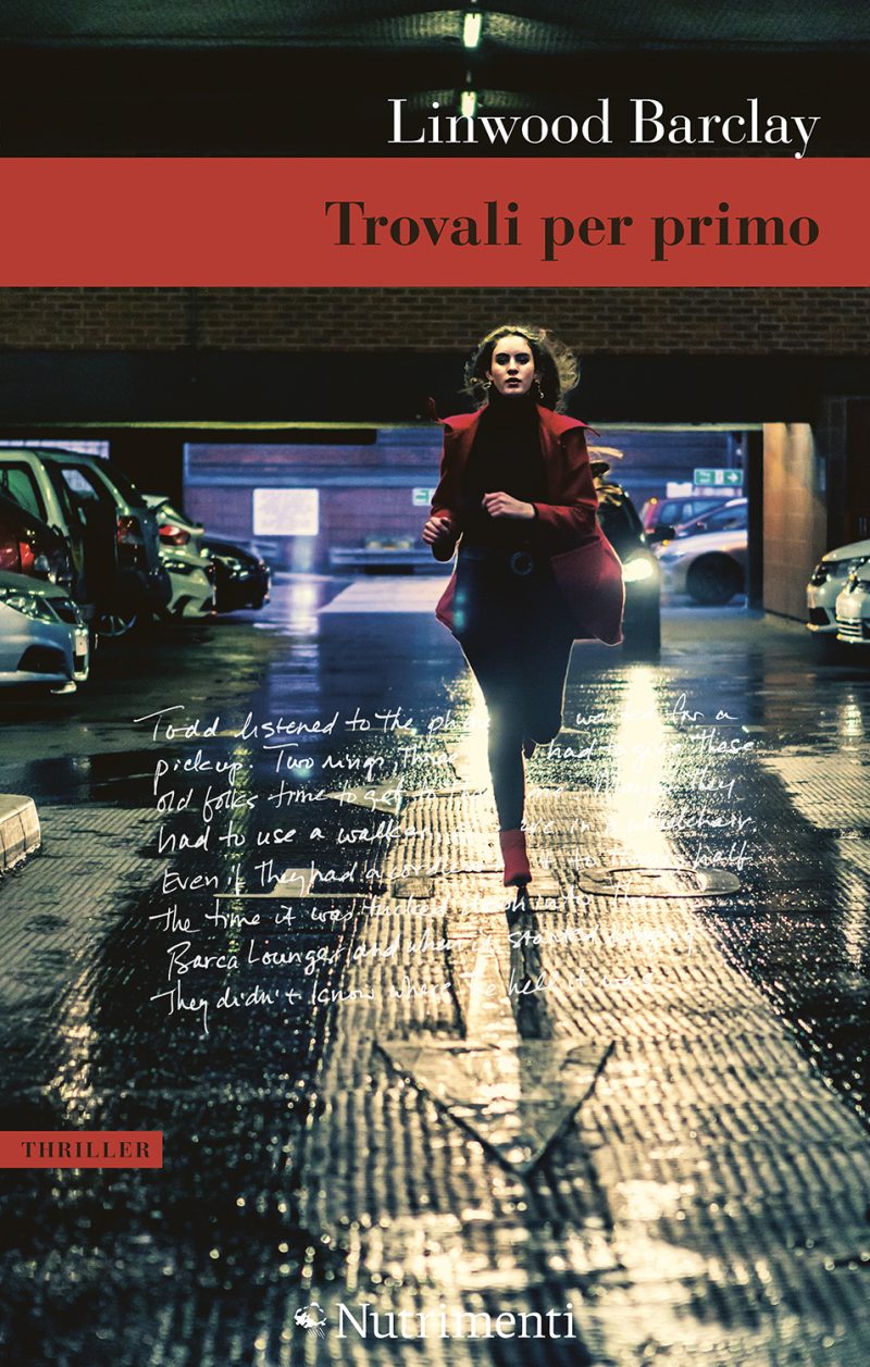 Immagine di copertina del libro 'Trovali per primo' di Linwood Barclay della casa editrice Nutrimenti