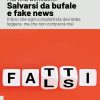 In copertina le lettere scritte sui dadi ruotano passando dalla parola fatti alla parola falsi