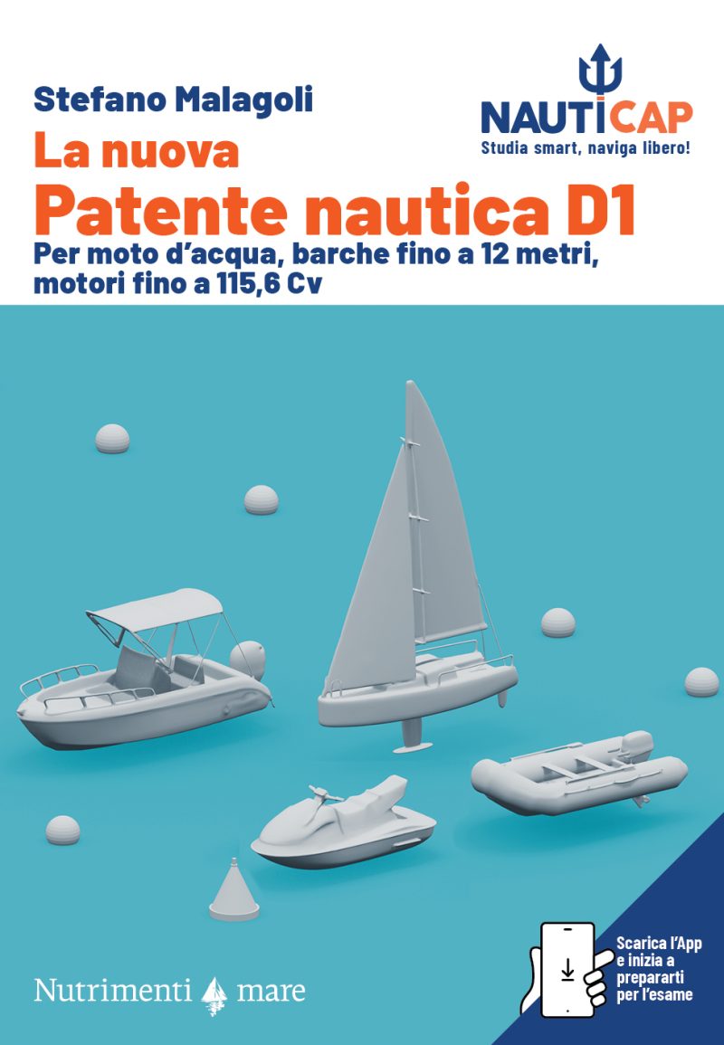 Copertina La nuova Patente nautica D1 sul fondo azzurro i modellini tridimensionali di un gommone, una barca a vela, un motoscafo, un cargo e un faro.